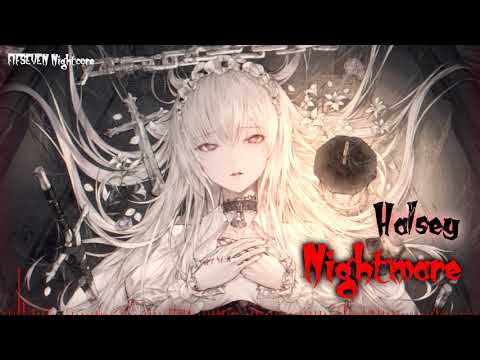 [Nightcore]_Nightmare_Halsey