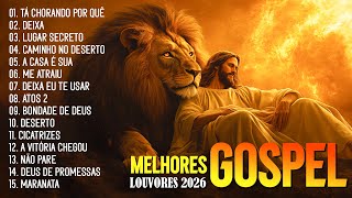 Louvores De Adoração 2026, Top Gospel, Louvores Para Que Deus Guie Sua Vida, Hinos Evangélicos 2026
