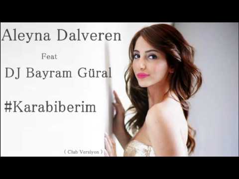 Aleyna Dalveren | Karabiberim | DJ Bayram Güral | Versiyon