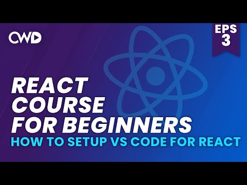 How to Setup VS Code for React | React Js for Beginners | Learn React JS