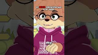 Im never taking this quiz again...  #furry