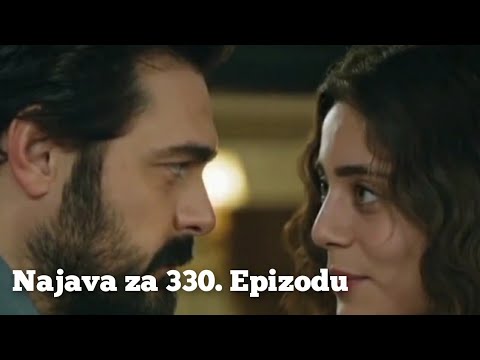 Najava za 330. Epizodu (nikad te nisam poljubio ovdje) Emanet - Fatalna Ljubav