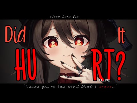 Nightcore » Did It Hurt? [LV]