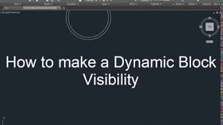 AutoCAD How to make a Dynamic Block Visibility