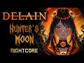 Female Cover DELAIN Hunter S Moon NIGHTCORE By ANAHATA Lyrics
