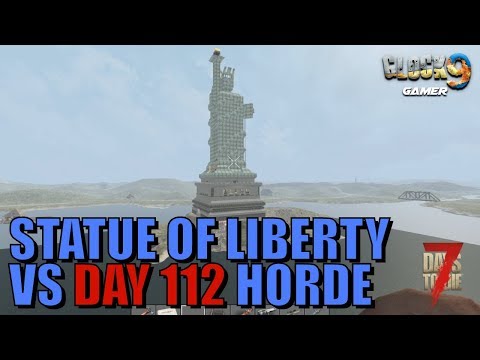 7 Days To Die - Statue of Liberty Base! (Day 112) Video