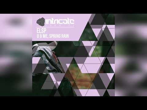 ELSP - Spring Rain [Intricate Records]