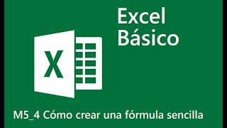 4 Cómo crear una fórmula sencilla