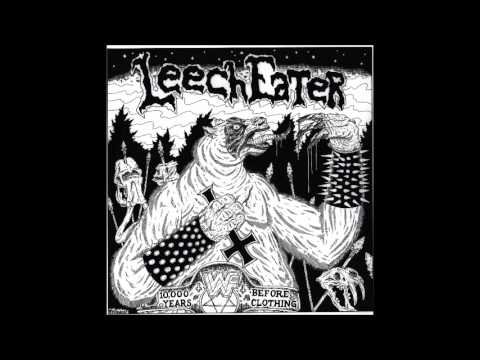 Leech Eater - Their Little Hands Were Everywhere