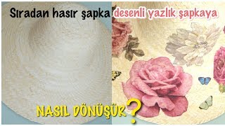 YAZLIK ŞAPKA - DIY HOW TO MAKE A CUTE SUMMER HAT