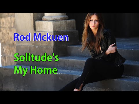 Rod McKuen (로드 맥컨) - Solitude's My Home