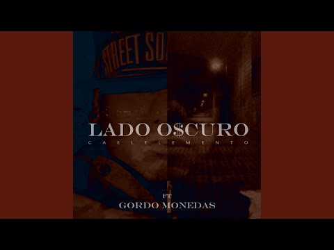 Lado Oscuro (feat. Gordo Monedas)