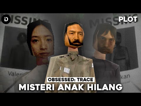 PLOT: Misteri Anak Hilang | Obsessed Trace (All Endings)