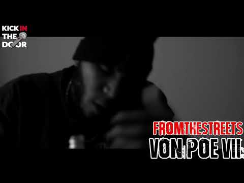 FROMTHESTREETS FT. VON POE VII [USA] - EPISODE #7