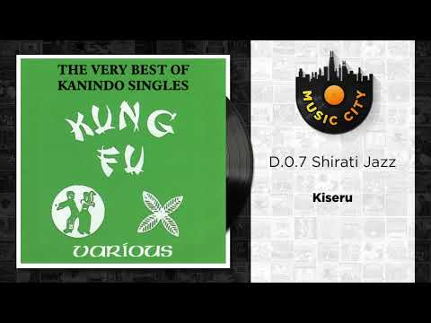 D.0.7 Shirati Jazz - Kiseru | Official Audio