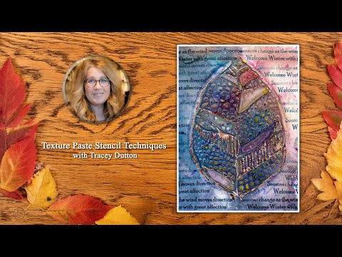 Texture Paste Stencilling Techniques with Tracey Dutton - A Lavinia Stamps Tutorial