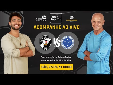 VASCO 2 x 0 CRUZEIRO - Brasileirão Série A - 25ª rodada - 27/09/2025 - AO VIVO