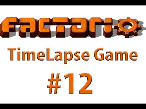 Factorio #12 (TimeLapse Game)