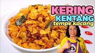 Download lagu RENYAHNYA KEDENGERAN  --- CARA MEMBUAT KERING KENTANG TEMPE KACANG RENYAH GURIH ENAK mp3