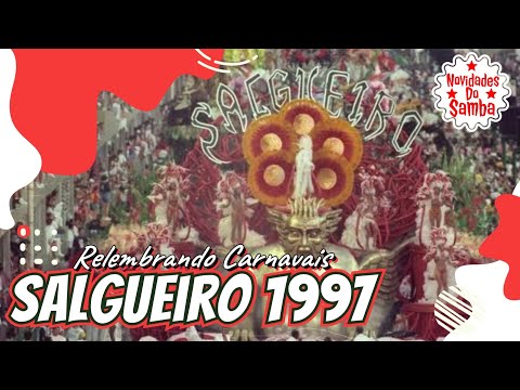 Relembrando Carnavais: Desfile Completo Acadêmicos do Salgueiro 1997.