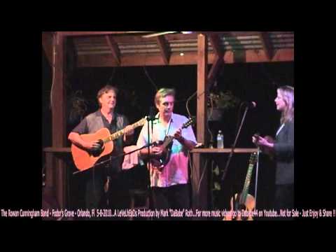 The Rowan Cunningham Band - Fodor's Grove - Orlando, Fl  5- 8- 2010