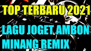 Download lagu LAGU JOGET AMBON TERBARU MINANG REMIX 2021 mp3
