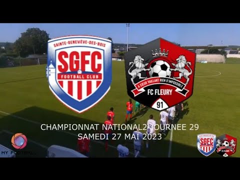 SAMEDI 27 MAI N2 STE GENEVIEVE FC - FC FLEURY 91 LE MATCH