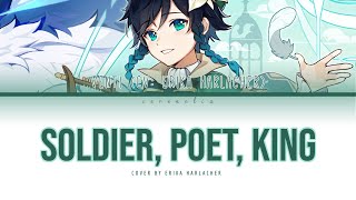 Soldier, Poet, King - Cover by Venti (CV: Erika Harlacher) (Color Coded Lyrics)