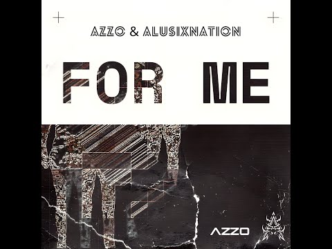 AZZO & MACROTEMPO - FOR ME