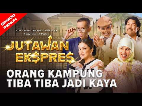 [EPISOD PENUH] ORANG KAMPUNG JUMPA MUNTAH PAUS (Elly Mazlein, Rashidi Ishak) | Jutawan Ekspres EP01