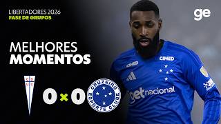 UNIVERSIDAD CATÓLICA 0 X 0 CRUZEIRO | MELHORES MOMENTOS | CONMEBOL LIBERTADORES 2026 | ge.globo