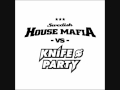 Swedish House Mafia Vs Knife Party Antidote Original Mix