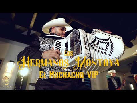 Los Hermanos Montoya - El Muchacho VIP (Video Oficial 2025)