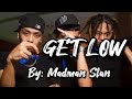 Madman Stan - Get Low