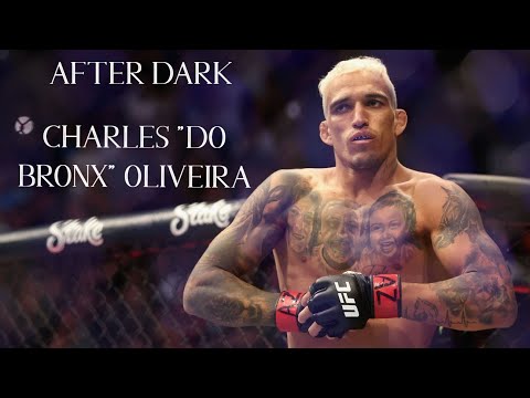 After Dark - Charles "Do bronx" Oliveira