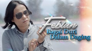 Download lagu Febian - Bagai Duri Dalam Daging mp3
