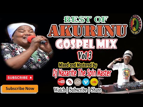 Latest Akurinu Mix Vol 3 Dj Nazarite Kikuyu Gospel