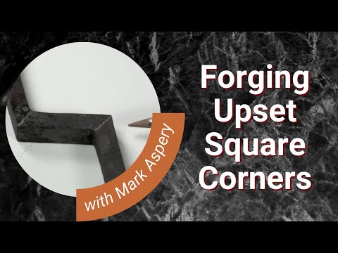 Forging Upset Square Corners: ABANA National Curriculum Level III Grille with Mark Aspery