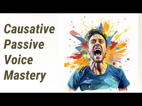 Mastering Causative Passive Voice in English