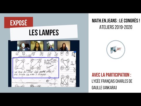 MATh.en.JEANS : Le Congrès (2020) - Exposé "Les lampes"