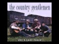 The Country Gentlemen - Dixieland For Me