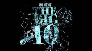 50 Cent-The BIG 10 - YOU TOOK MY HEART