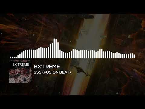 Bx'Treme - SSS (Fusion Beat) | #danceproject Music