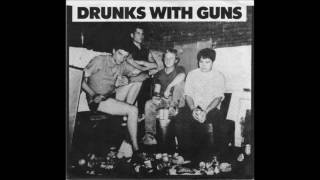 Drunks With Guns | Drunks With Guns EP [full]