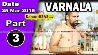 Varnala (zira) Kabaddi Tournament 25 Mar 2015 Part 1 by Kabaddi365.com