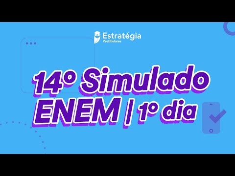 Gabarito 14° Simulado ENEM 2021 – 1° Dia - Correção de prova AO VIVO