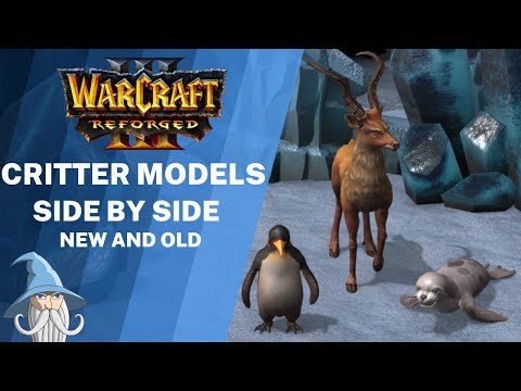 Critter Models Comparison (Reforged vs Classic) | Warcraft 3 Reforged Beta