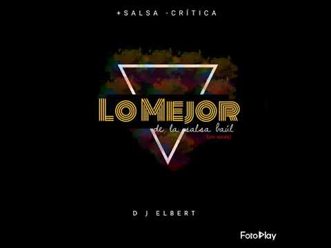 📀Lo Mejor De La Salsa Baúl 💥 (sin voces) DJ ELBERT✓🎧