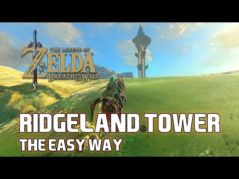 The Legend of Zelda: Breath of the Wild - Ridgeland Tower
