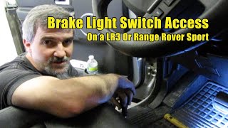 Brake Light Switch Access For A Land Rover LR3